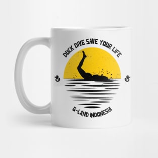 Duck dive save your life Mug